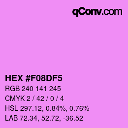 カラーコード: HEX #F08DF5 | qconv.com