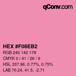 カラーコード: HEX #F08EB2 | qconv.com