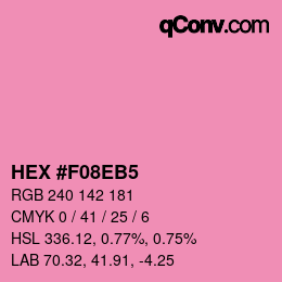カラーコード: HEX #F08EB5 | qconv.com