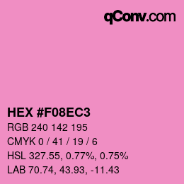 カラーコード: HEX #F08EC3 | qconv.com