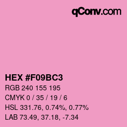 カラーコード: HEX #F09BC3 | qconv.com