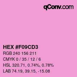 カラーコード: HEX #F09CD3 | qconv.com