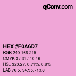 颜色代码: HEX #F0A6D7 | qconv.com