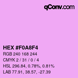 Color code: HEX #F0A8F4 | qconv.com