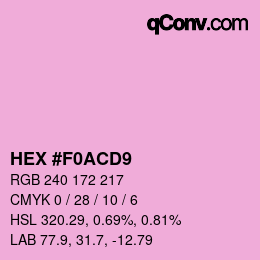 Color code: HEX #F0ACD9 | qconv.com