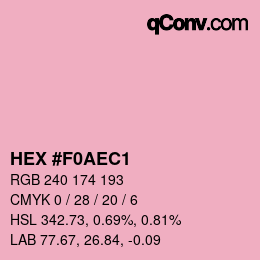 Color code: HEX #F0AEC1 | qconv.com