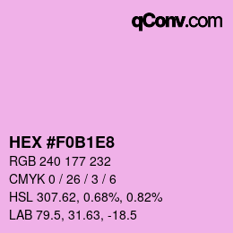 Color code: HEX #F0B1E8 | qconv.com