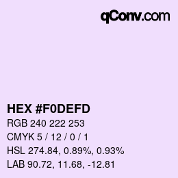 颜色代码: HEX #F0DEFD | qconv.com