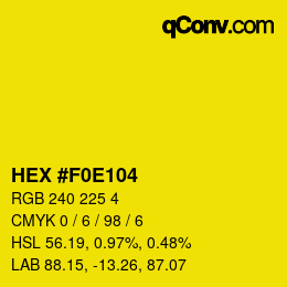カラーコード: HEX #F0E104 | qconv.com