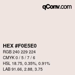 Color code: HEX #F0E5E0 | qconv.com