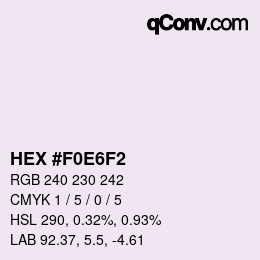Color code: HEX #F0E6F2 | qconv.com