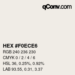 カラーコード: HEX #F0ECE6 | qconv.com