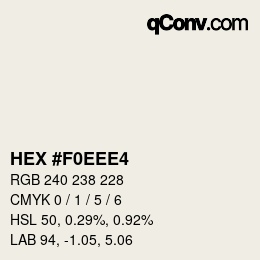 Color code: HEX #F0EEE4 | qconv.com