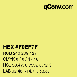 カラーコード: HEX #F0EF7F | qconv.com
