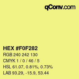 颜色代码: HEX #F0F282 | qconv.com