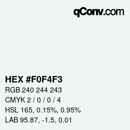 Color code: HEX #F0F4F3 | qconv.com