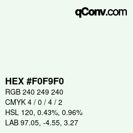 Color code: HEX #F0F9F0 | qconv.com