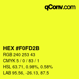 Color code: HEX #F0FD2B | qconv.com