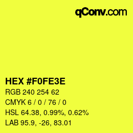 カラーコード: HEX #F0FE3E | qconv.com