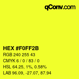 カラーコード: HEX #F0FF2B | qconv.com