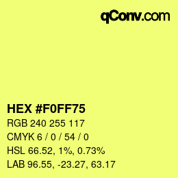 Color code: HEX #F0FF75 | qconv.com