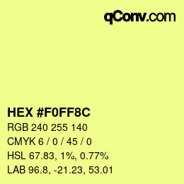 カラーコード: HEX #F0FF8C | qconv.com