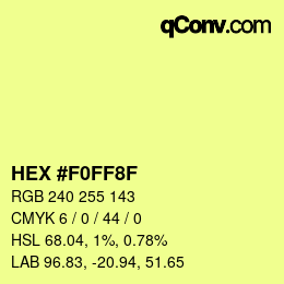 Color code: HEX #F0FF8F | qconv.com