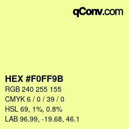Color code: HEX #F0FF9B | qconv.com