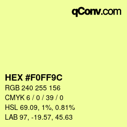 Color code: HEX #F0FF9C | qconv.com