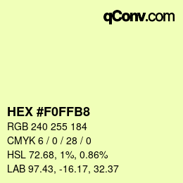Color code: HEX #F0FFB8 | qconv.com