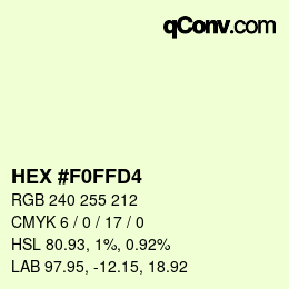 カラーコード: HEX #F0FFD4 | qconv.com