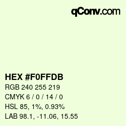 カラーコード: HEX #F0FFDB | qconv.com