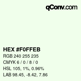 カラーコード: HEX #F0FFEB | qconv.com