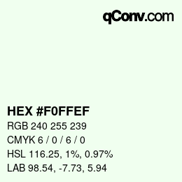 カラーコード: HEX #F0FFEF | qconv.com
