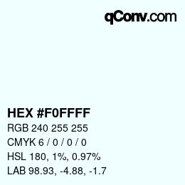 カラーコード: HEX #F0FFFF | qconv.com