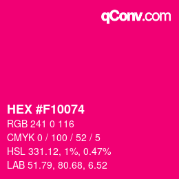 颜色代码: HEX #F10074 | qconv.com