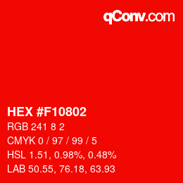 Color code: HEX #F10802 | qconv.com