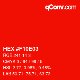 カラーコード: HEX #F10E03 | qconv.com