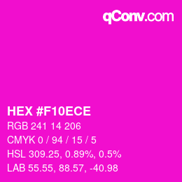 Color code: HEX #F10ECE | qconv.com