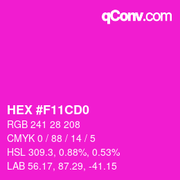 Code couleur: HEX #F11CD0 | qconv.com