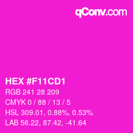 Farbcode: HEX #F11CD1 | qconv.com