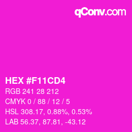 Code couleur: HEX #F11CD4 | qconv.com