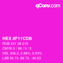 颜色代码: HEX #F11CDB | qconv.com