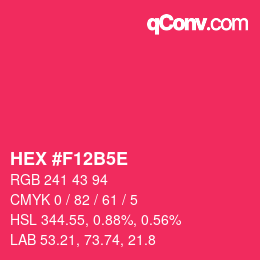 Code couleur: HEX #F12B5E | qconv.com