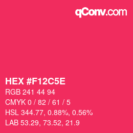 Color code: HEX #F12C5E | qconv.com