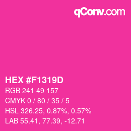 颜色代码: HEX #F1319D | qconv.com