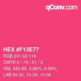 Color code: HEX #F13E77 | qconv.com