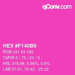 カラーコード: HEX #F140B9 | qconv.com
