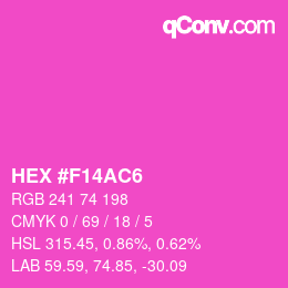 カラーコード: HEX #F14AC6 | qconv.com