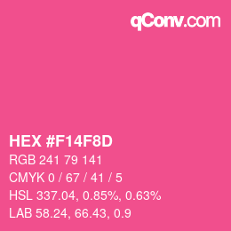 カラーコード: HEX #F14F8D | qconv.com